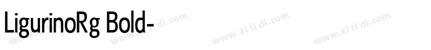 LigurinoRg Bold字体转换